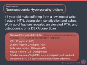 Slide from a medical presentation on Normocalcemic Hyperparathyroidism detailing the case of a 44-year-old male patient.