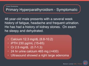 Medical case study presentation slide on symptomatic primary hyperparathyroidism in a 46-year-old male with lab results and ultrasound findings.